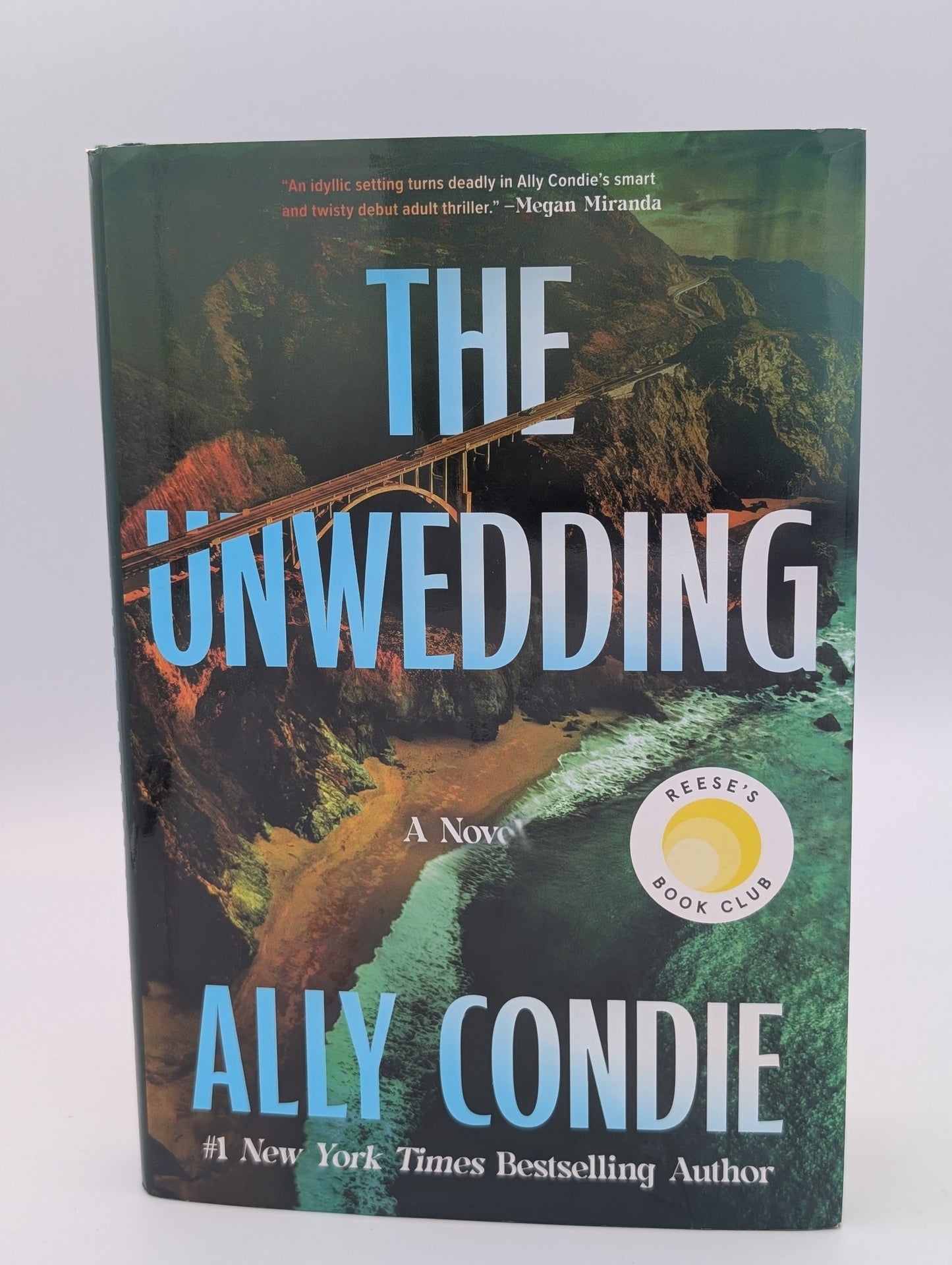 The Unwedding: Reese’s Book Club Pick (A Novel)