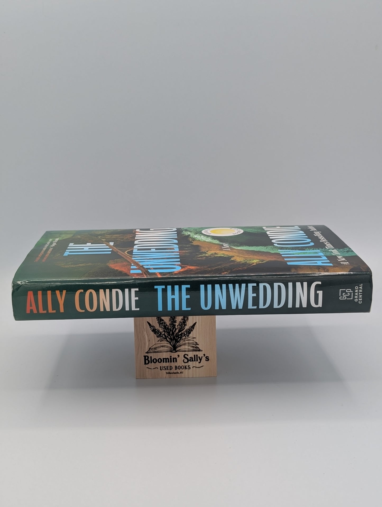 The Unwedding: Reese’s Book Club Pick (A Novel)