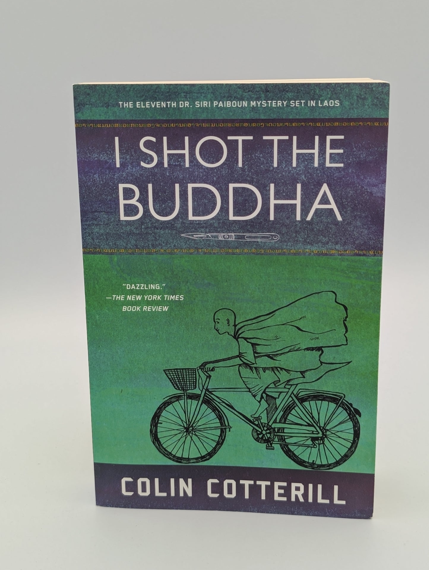 I Shot the Buddha (A Dr. Siri Paiboun Mystery)