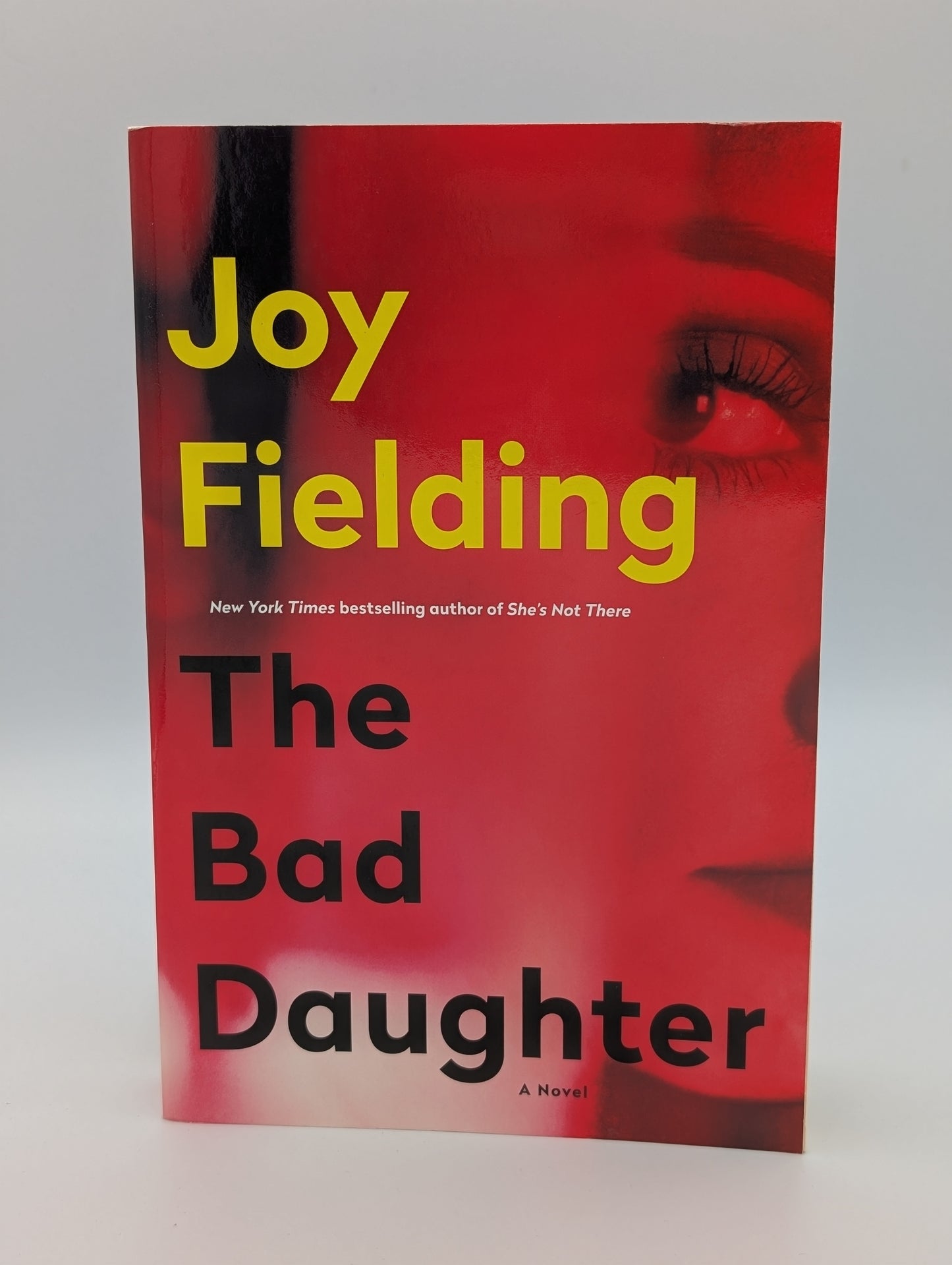 The Bad Daughter: A Novel