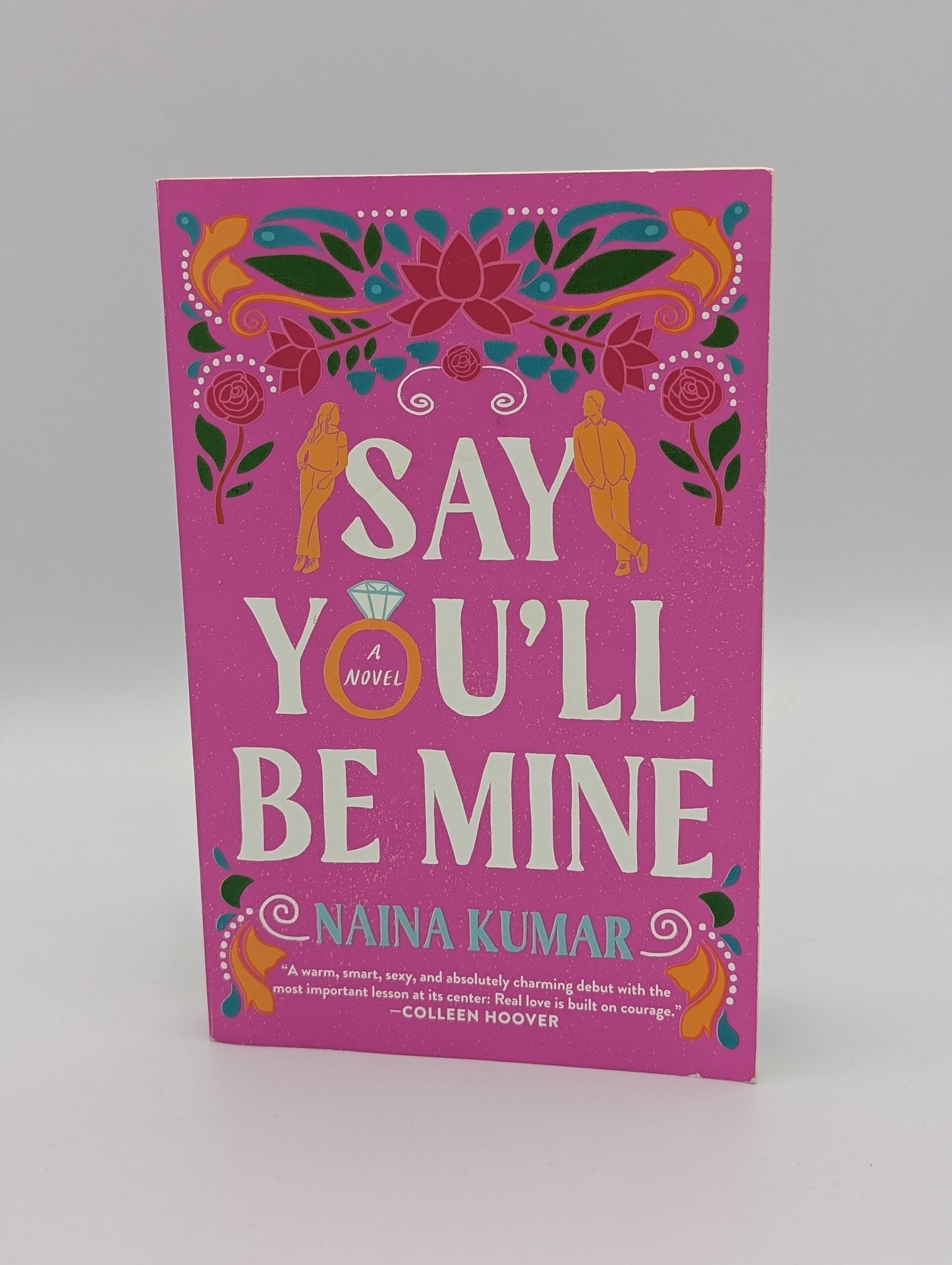 Say You'll Be Mine: A Novel