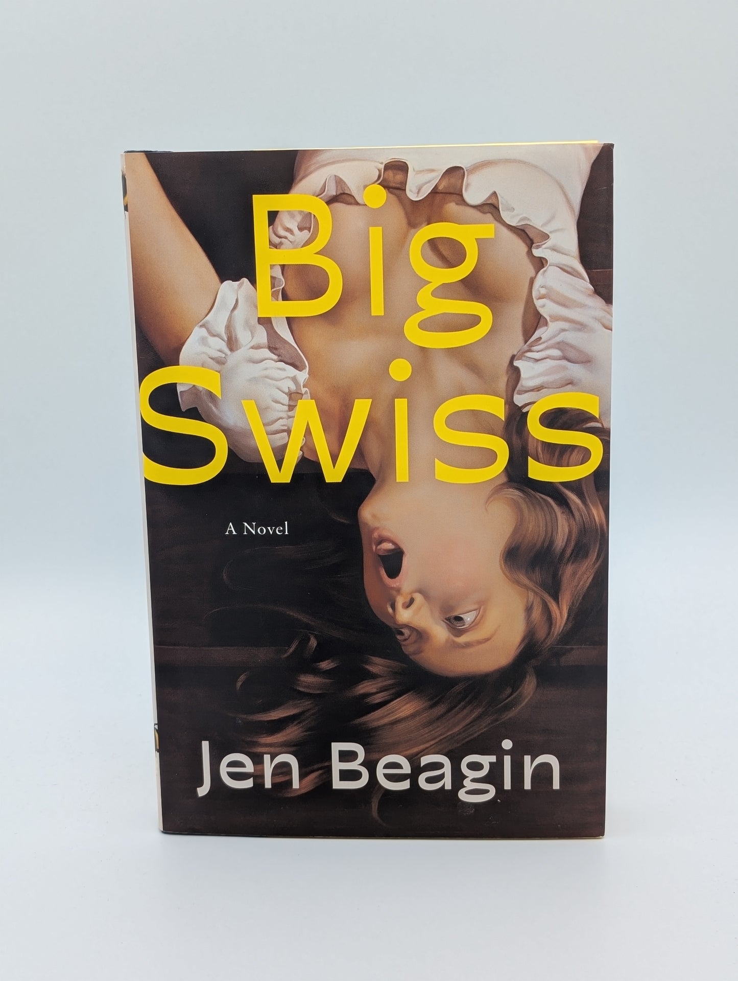 Big Swiss: A Novel