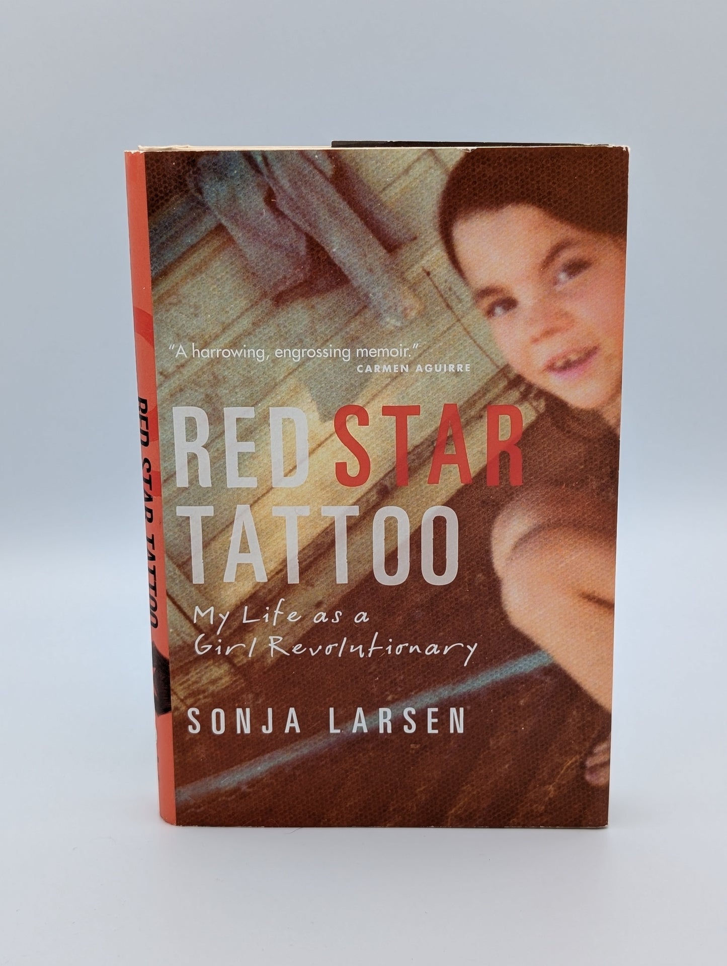 Red Star Tattoo: My Life as a Girl Revolutionary