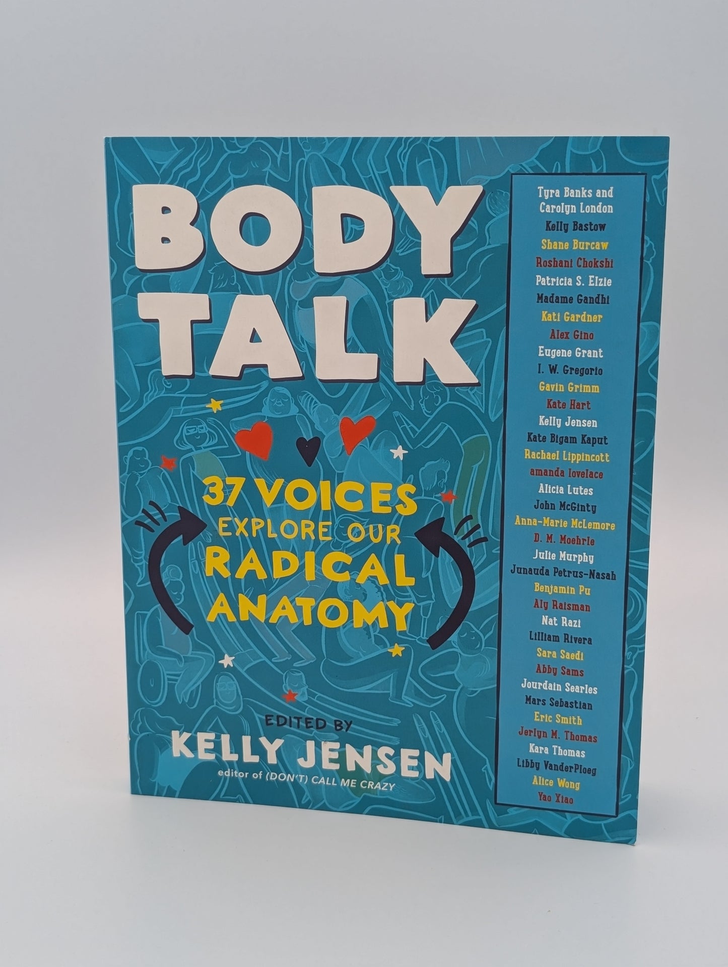 Body Talk: 37 Voices Explore Our Radical Anatomy