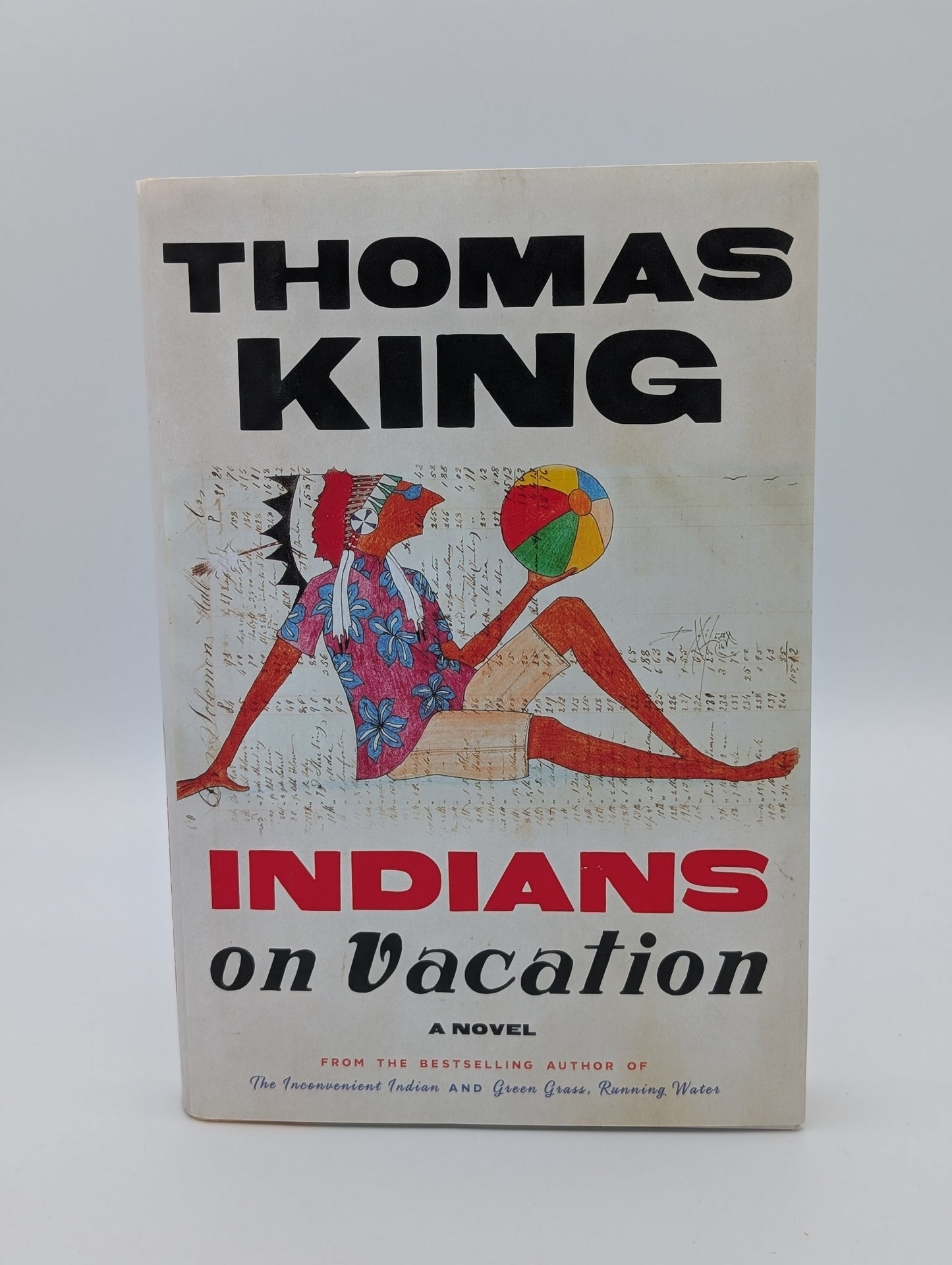 Les Indiens en vacances : un roman