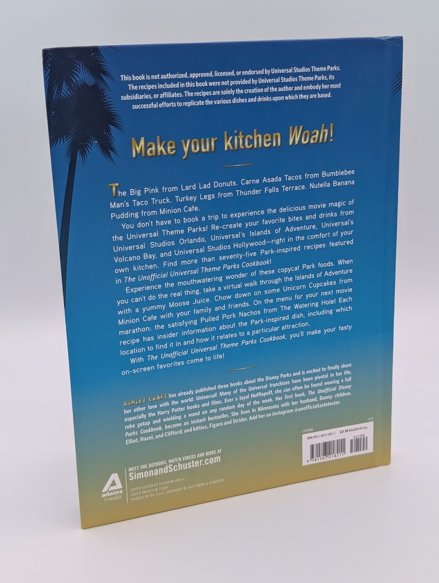 Le livre de cuisine non officiel des parcs d'attractions Universal : du jus d'élan aux sandwichs poulet-gaufre, plus de 75 délicieuses recettes inspirées d'Universal (Collection de livres de cuisine non officiels à offrir)
