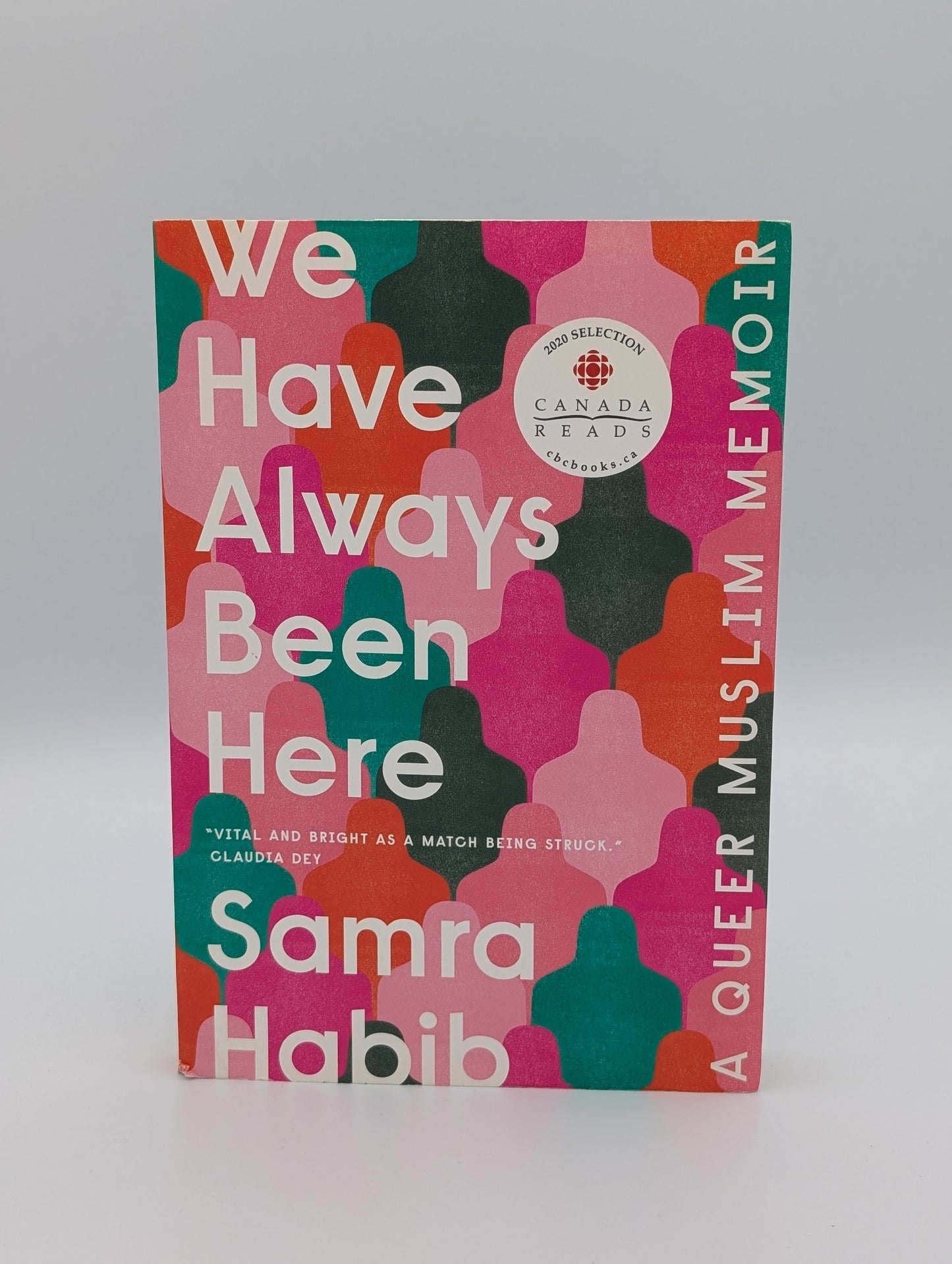We Have Always Been Here: A Queer Muslim Memoir (Very Good)