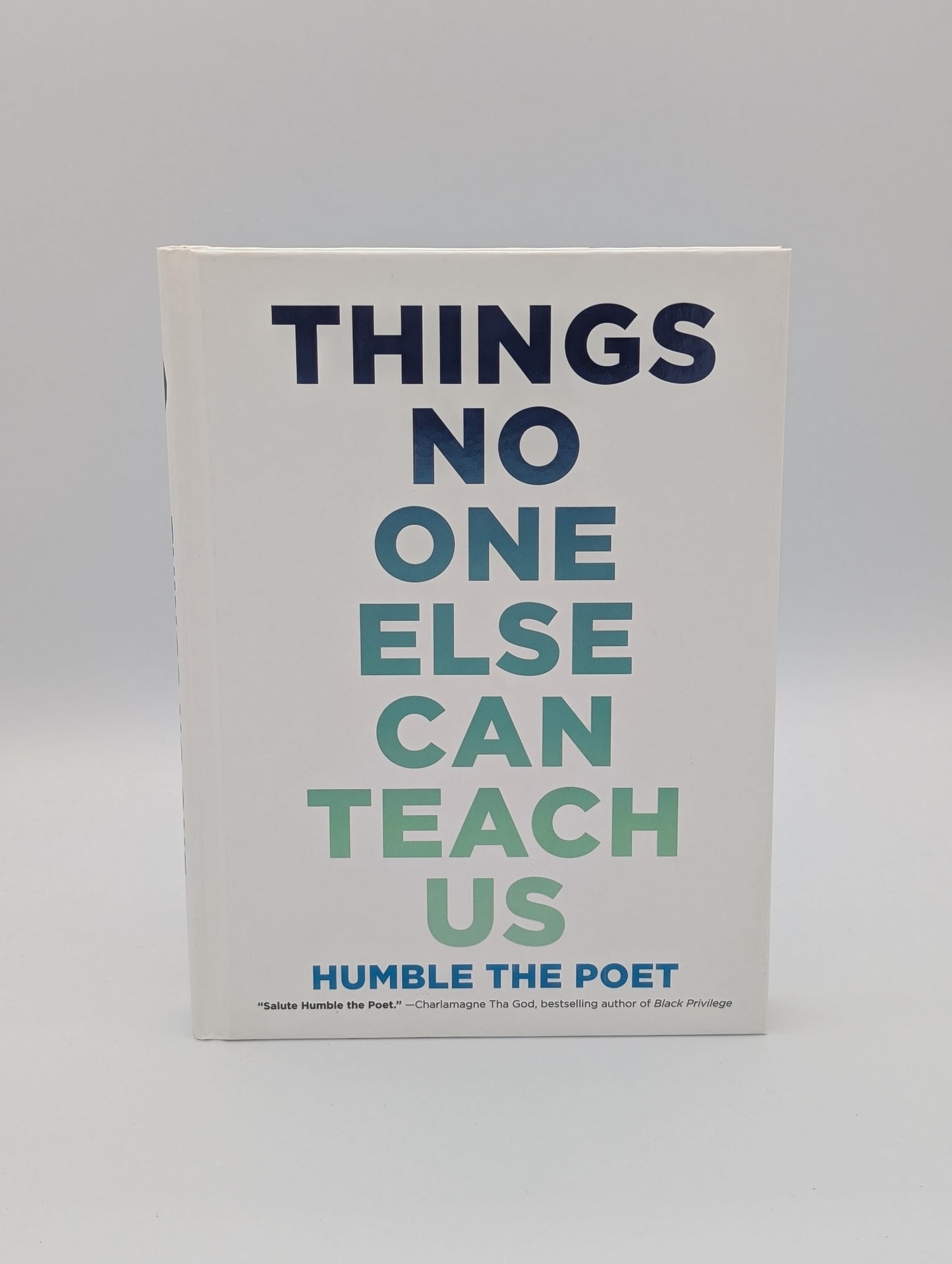 Things No One Else Can Teach Us