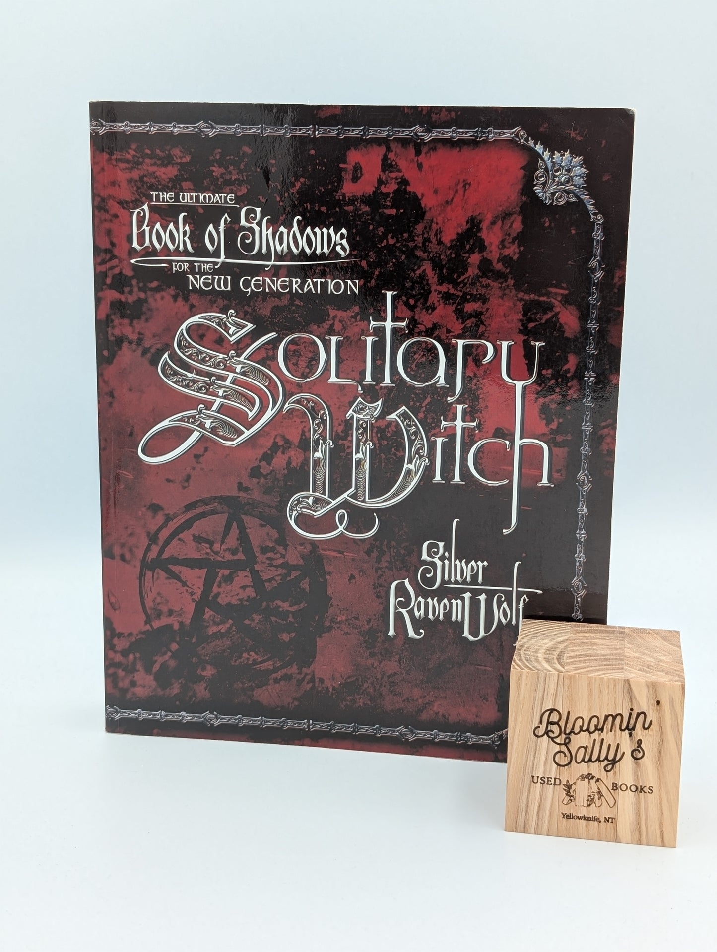 Solitary Witch: The Ultimate Book of Shadows for the New Generation