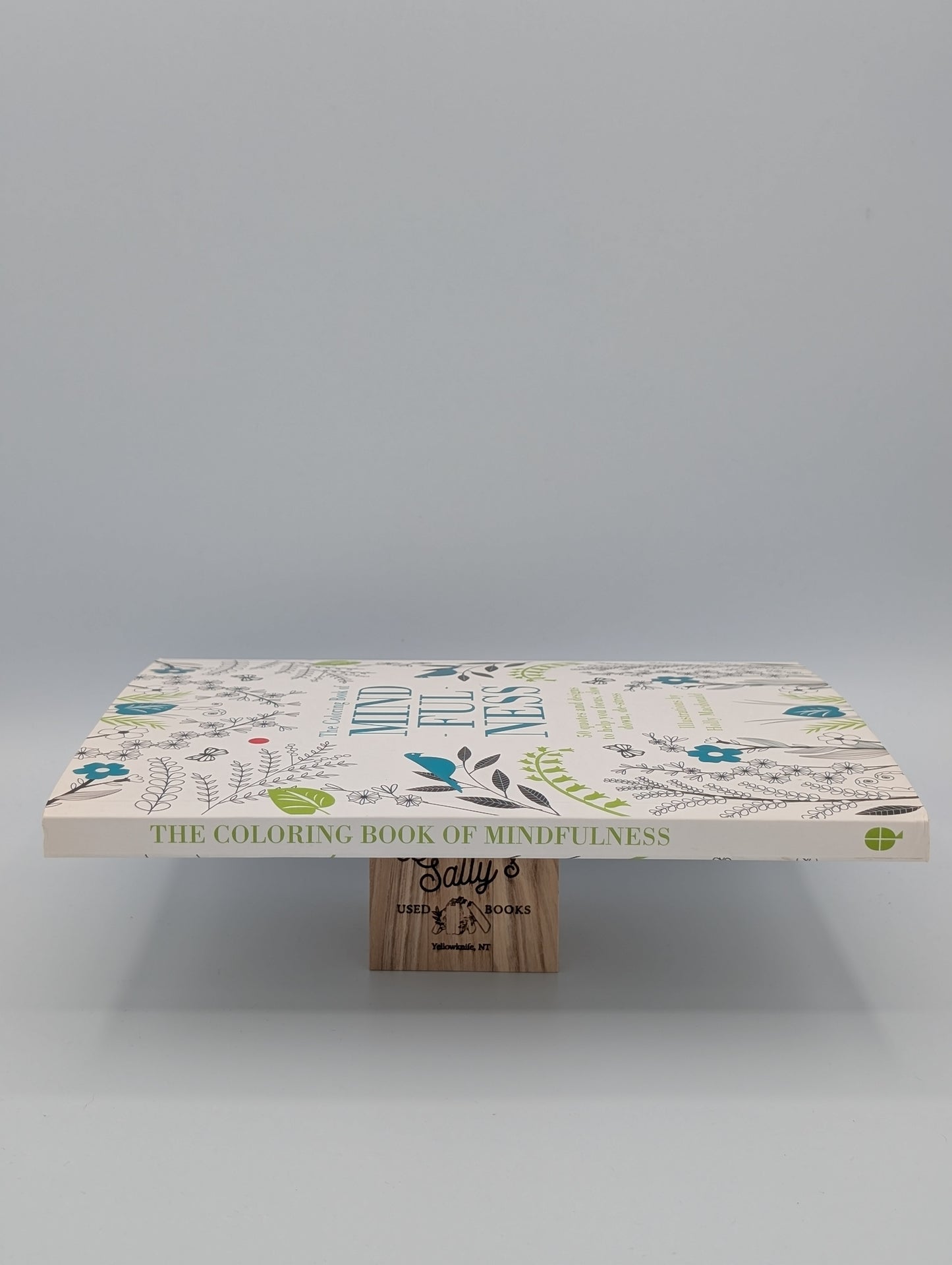 Le livre de coloriage de la pleine conscience : 50 citations et illustrations pour vous aider à vous concentrer, à ralentir et à déstresser.