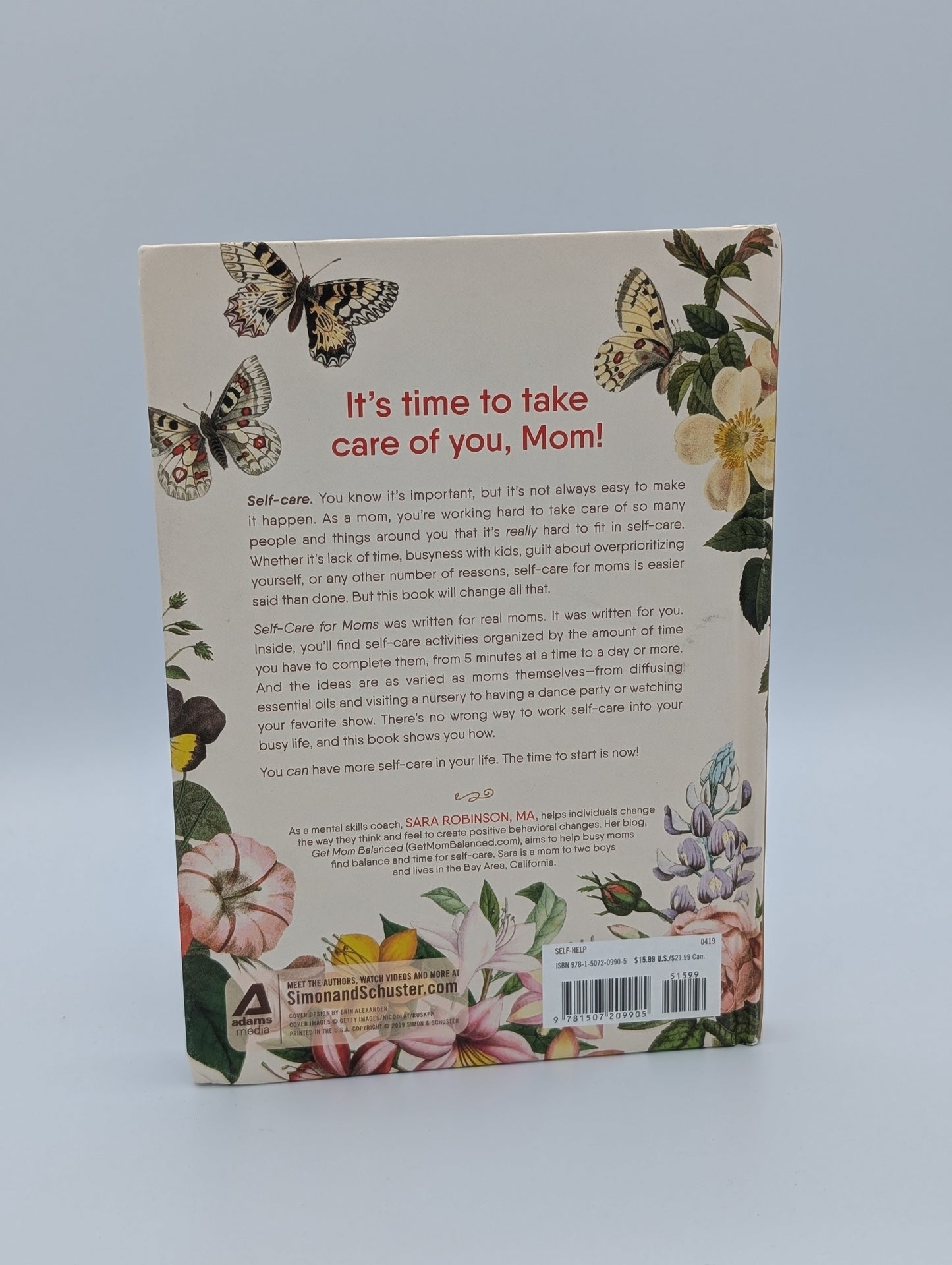 Self-Care for Moms: 150+ Real Ways to Care for Yourself While Caring for Everyone Else