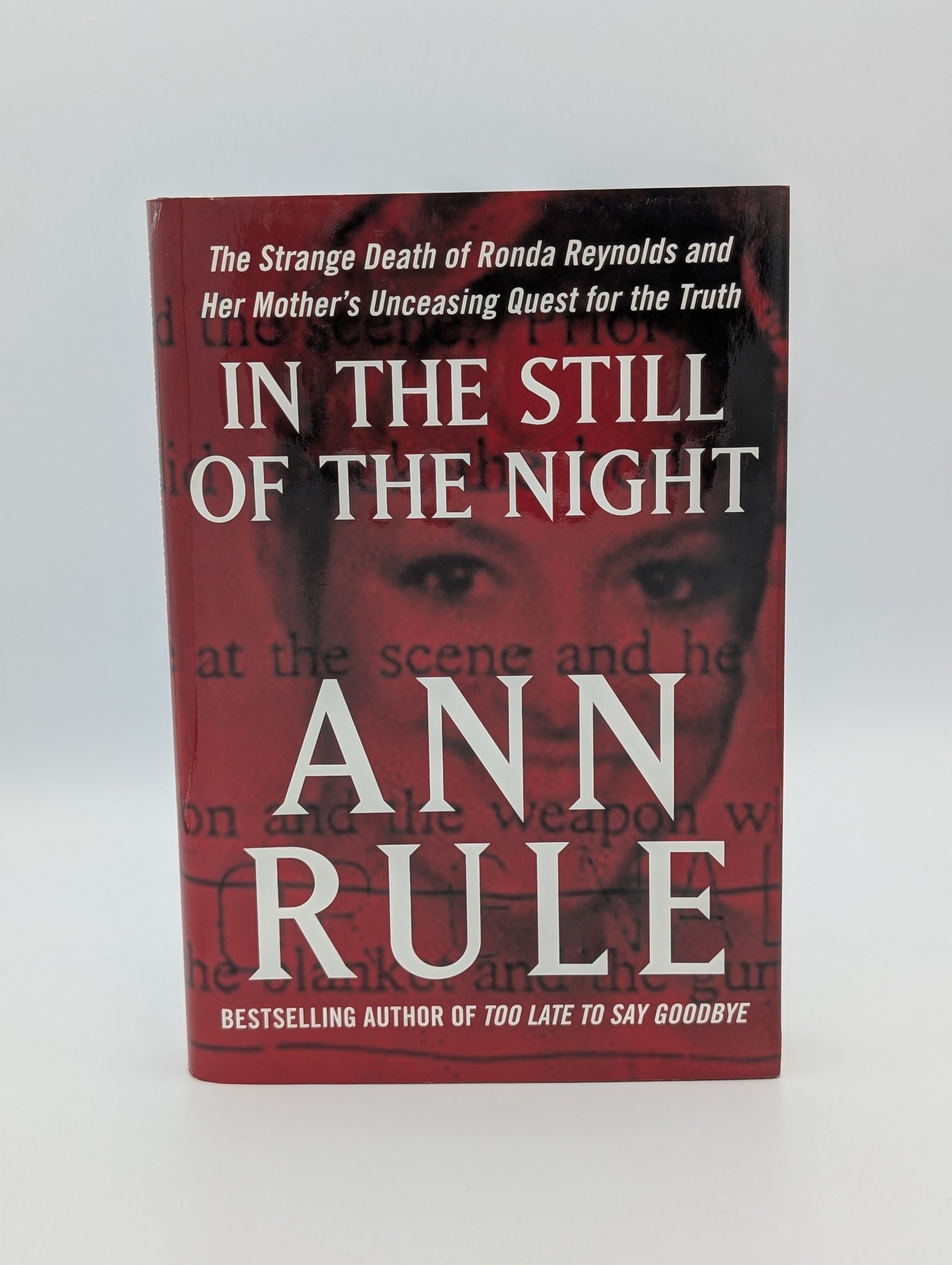 In the Still of the Night: The Strange Death of Ronda Reynolds and Her Mother's Unceasing Quest for the Truth