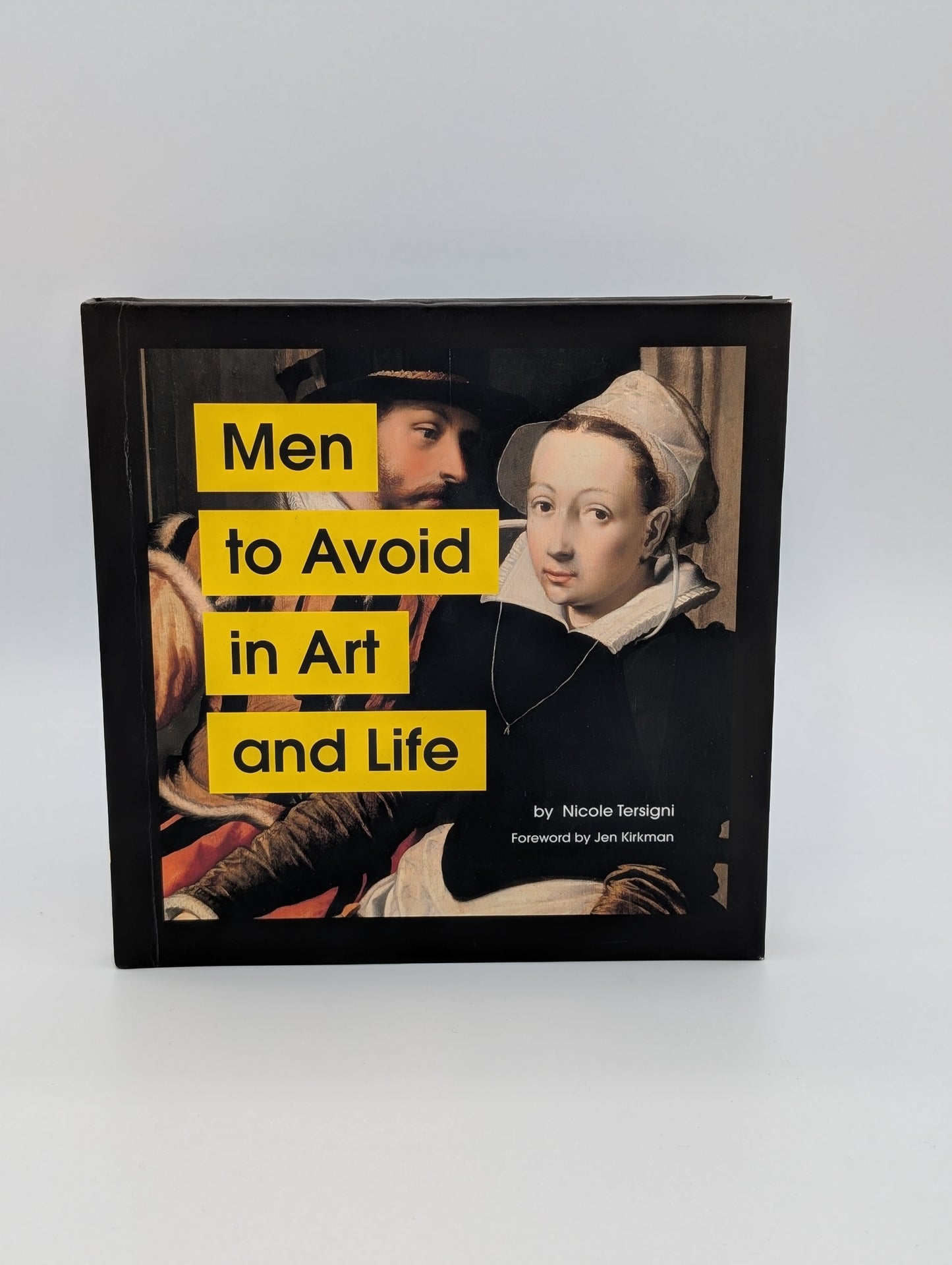 Men to Avoid in Art and Life