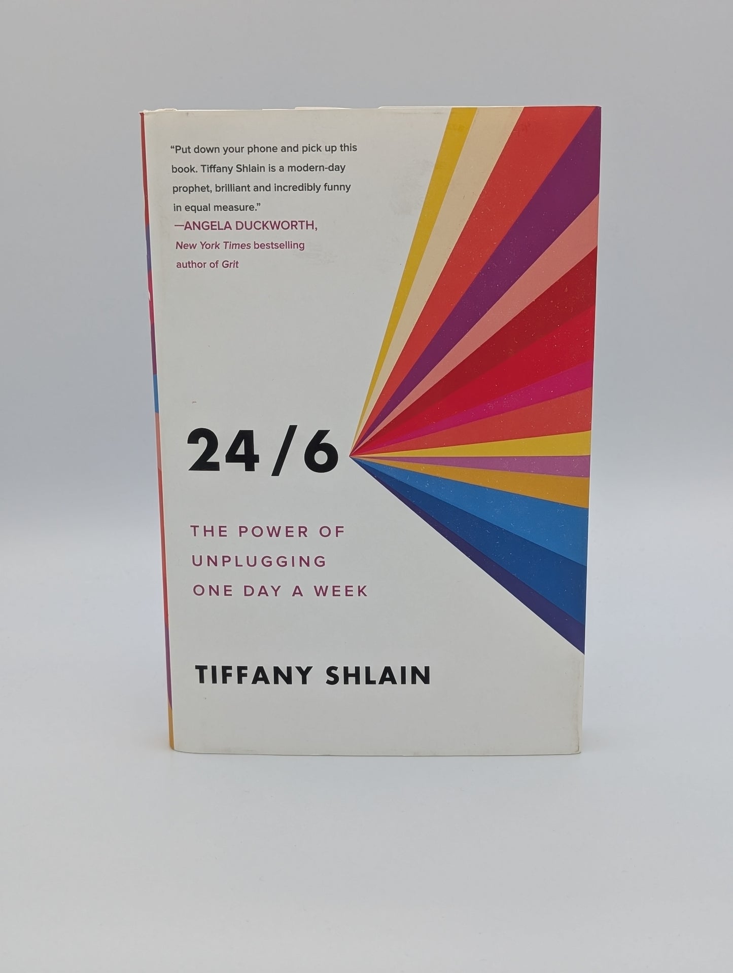 24/6: The Power of Unplugging One Day a Week
