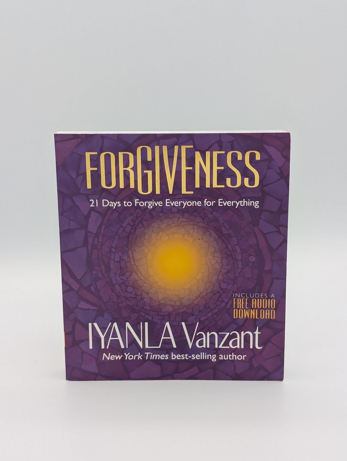 Forgiveness: 21 Days to Forgive Everyone for Everything