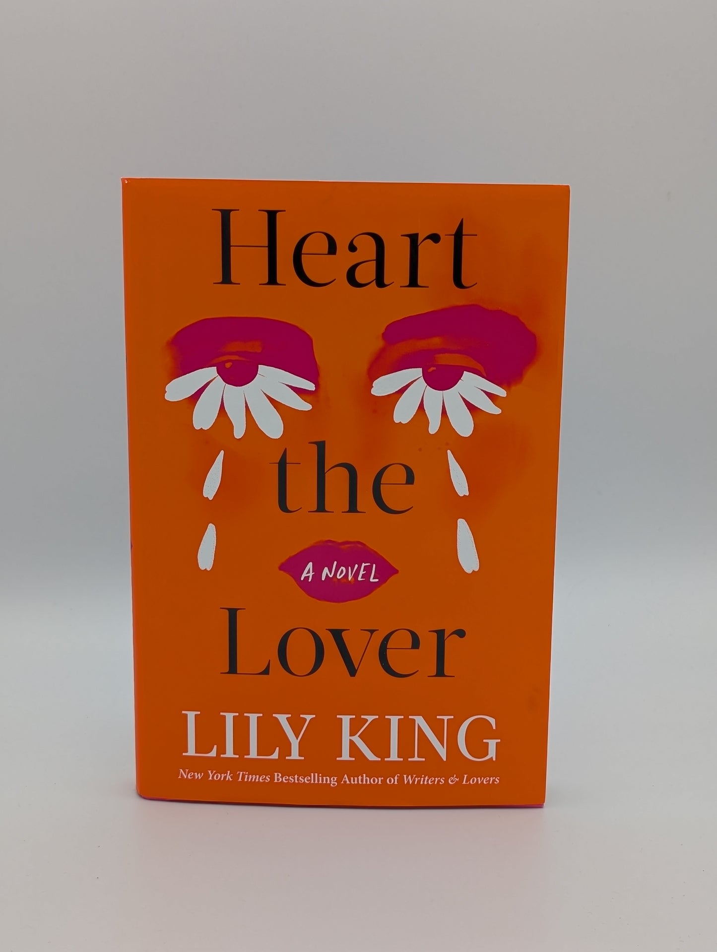 Heart the Lover: A Novel