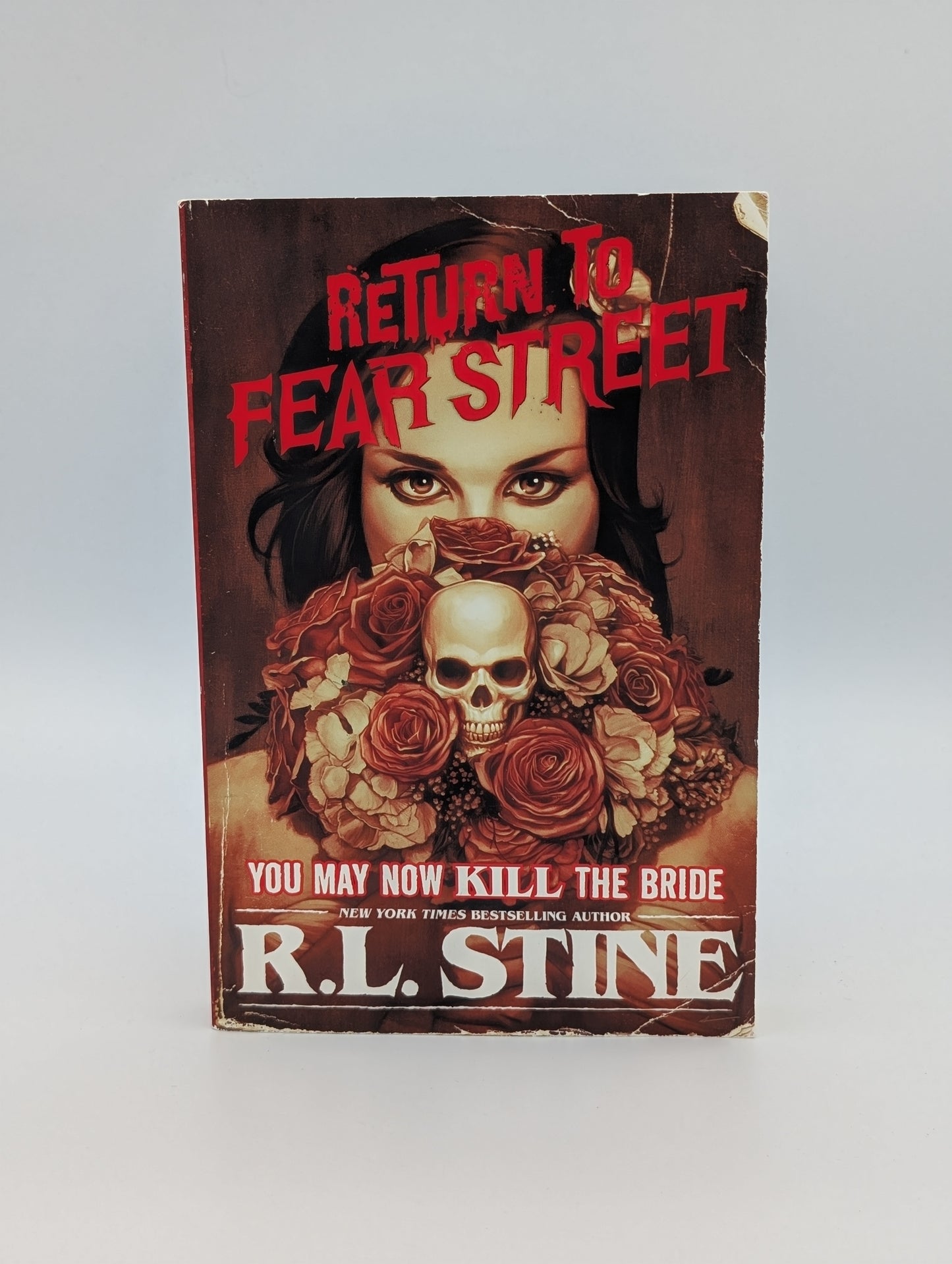 You May Now Kill the Bride (Return to Fear Street, 1)