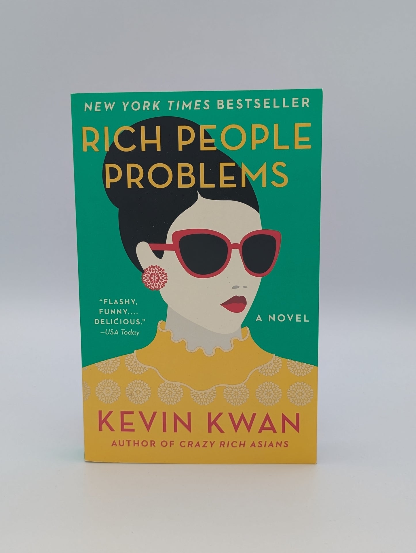 Rich People Problems: A Novel (Crazy Rich Asians Trilogy)