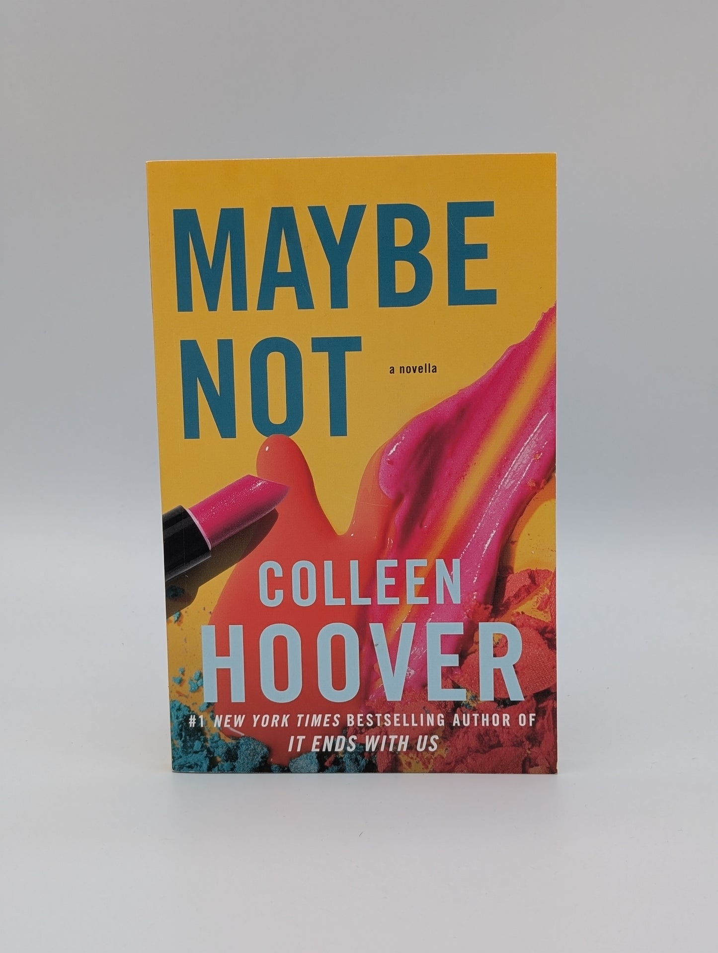 Maybe Not: A Novella (2) (Maybe Someday)