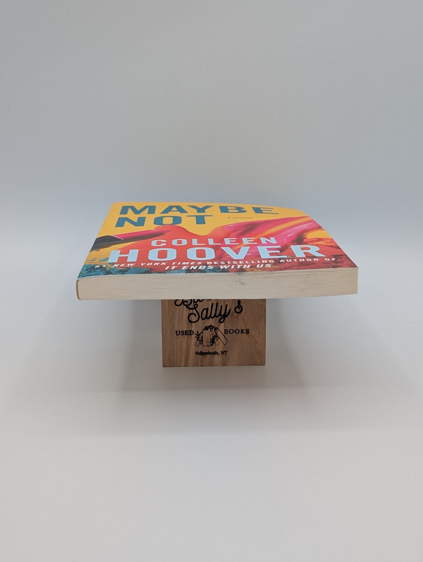 Maybe Not: A Novella (2) (Maybe Someday)