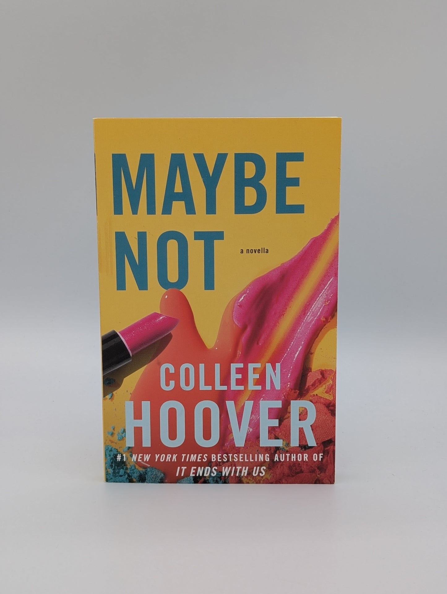 Maybe Not: A Novella (2) (Maybe Someday)