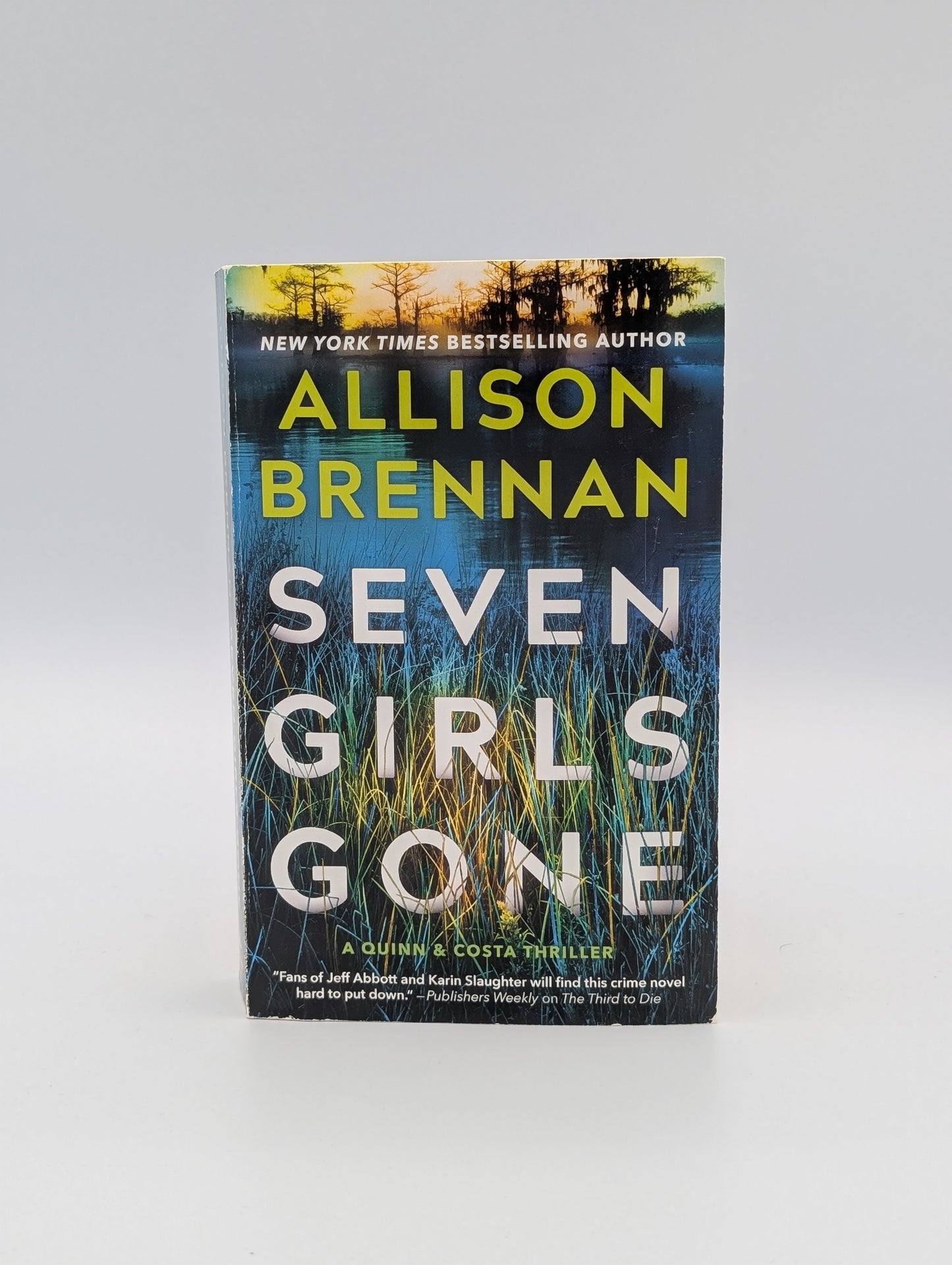 Seven Girls Gone: a novel (A Quinn & Costa Thriller, 4)