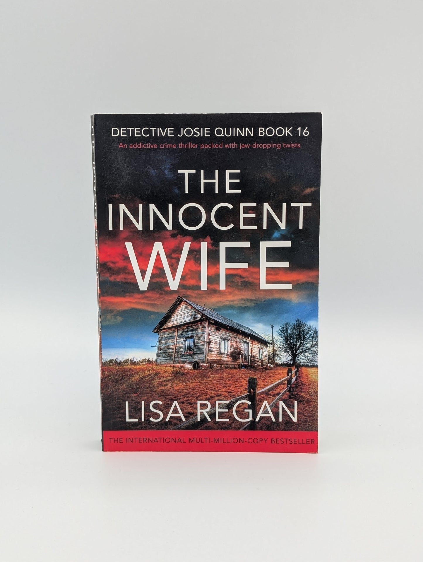 The Innocent Wife: An addictive crime thriller packed with jaw-dropping twists (Detective Josie Quinn)