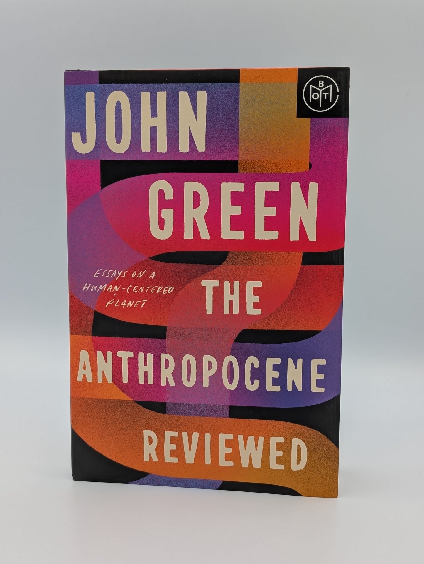 The Anthropocene Reviewed: Essays on a Human-Centered Planet (BOTM)