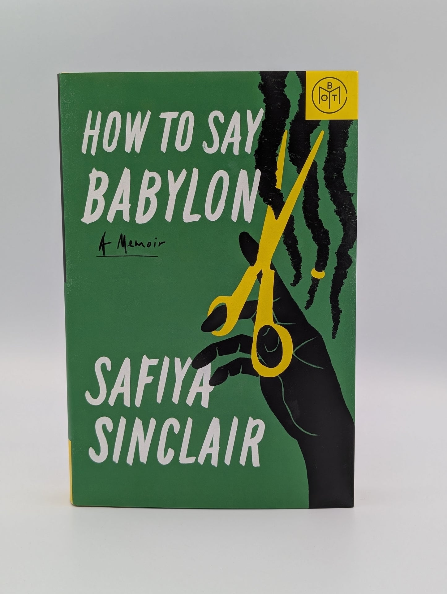 How to Say Babylon: A Memoir (BOTM)