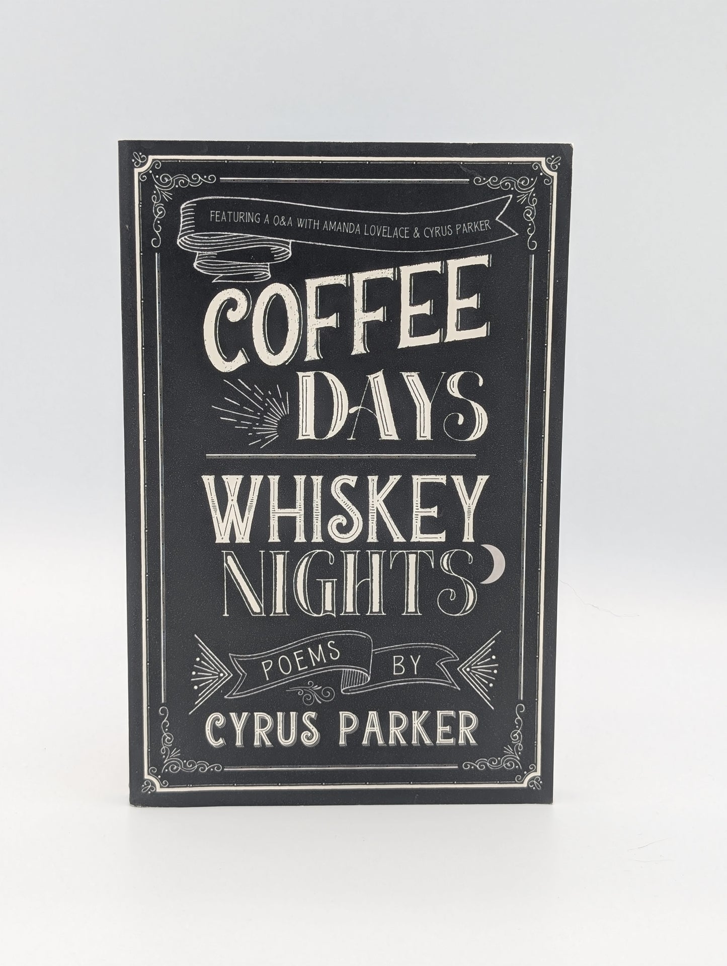 Coffee Days Whiskey Nights