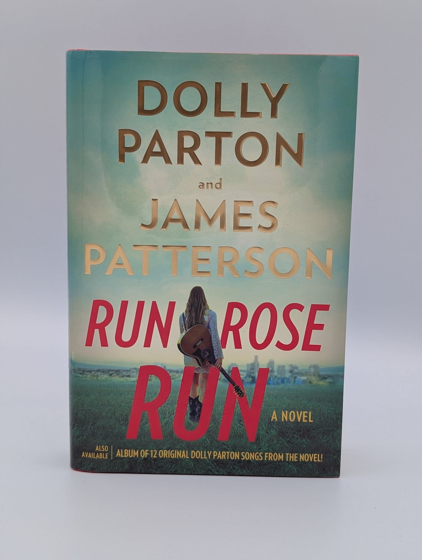 Run, Rose, Run: A Novel