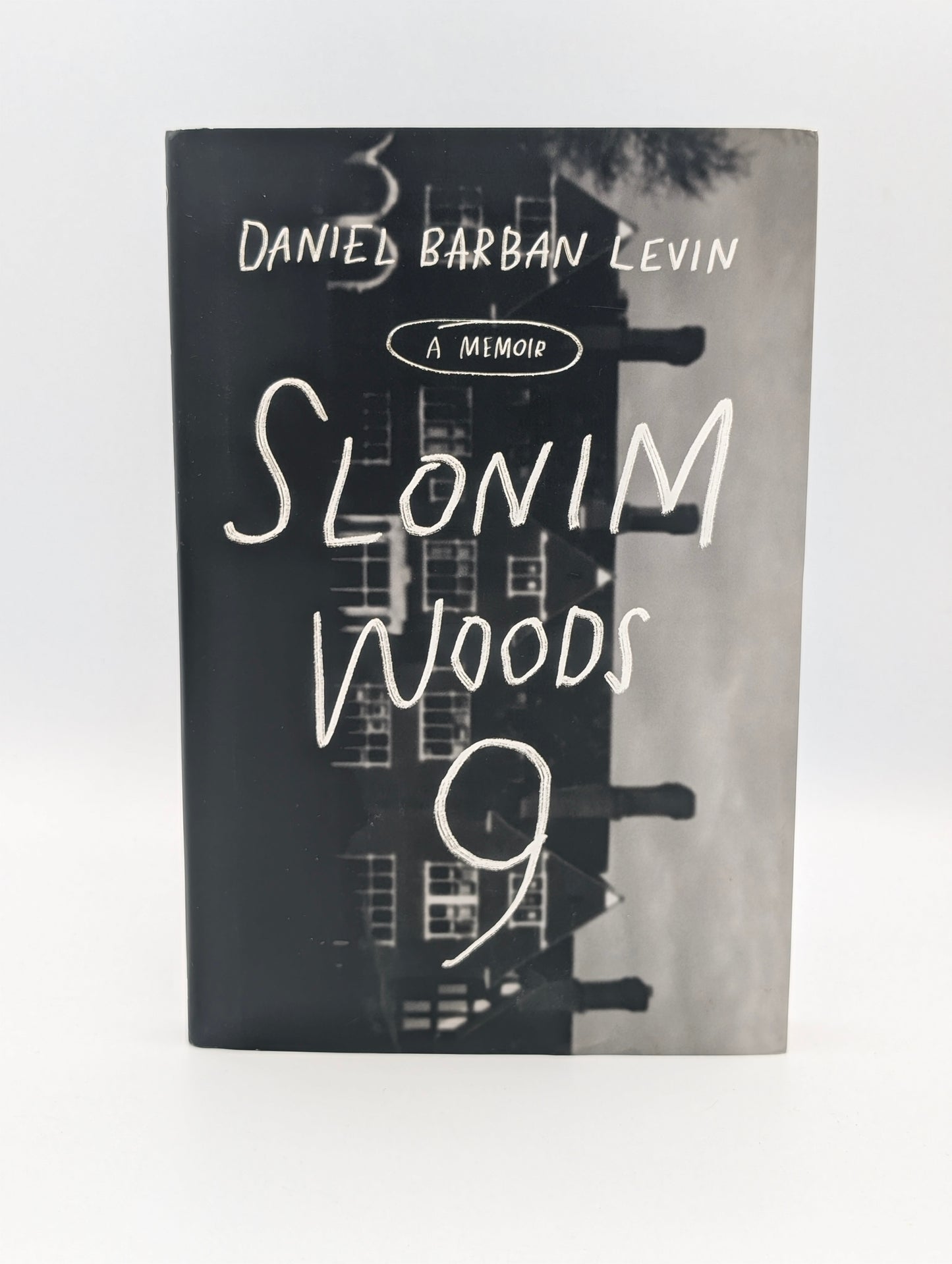 Slonim Woods 9: A Memoir