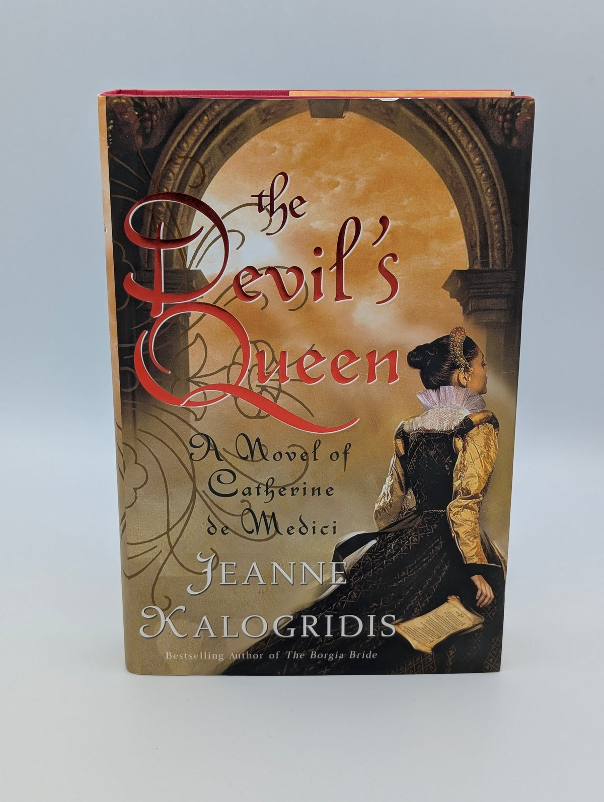 The Devil's Queen: A Novel of Catherine de Medici