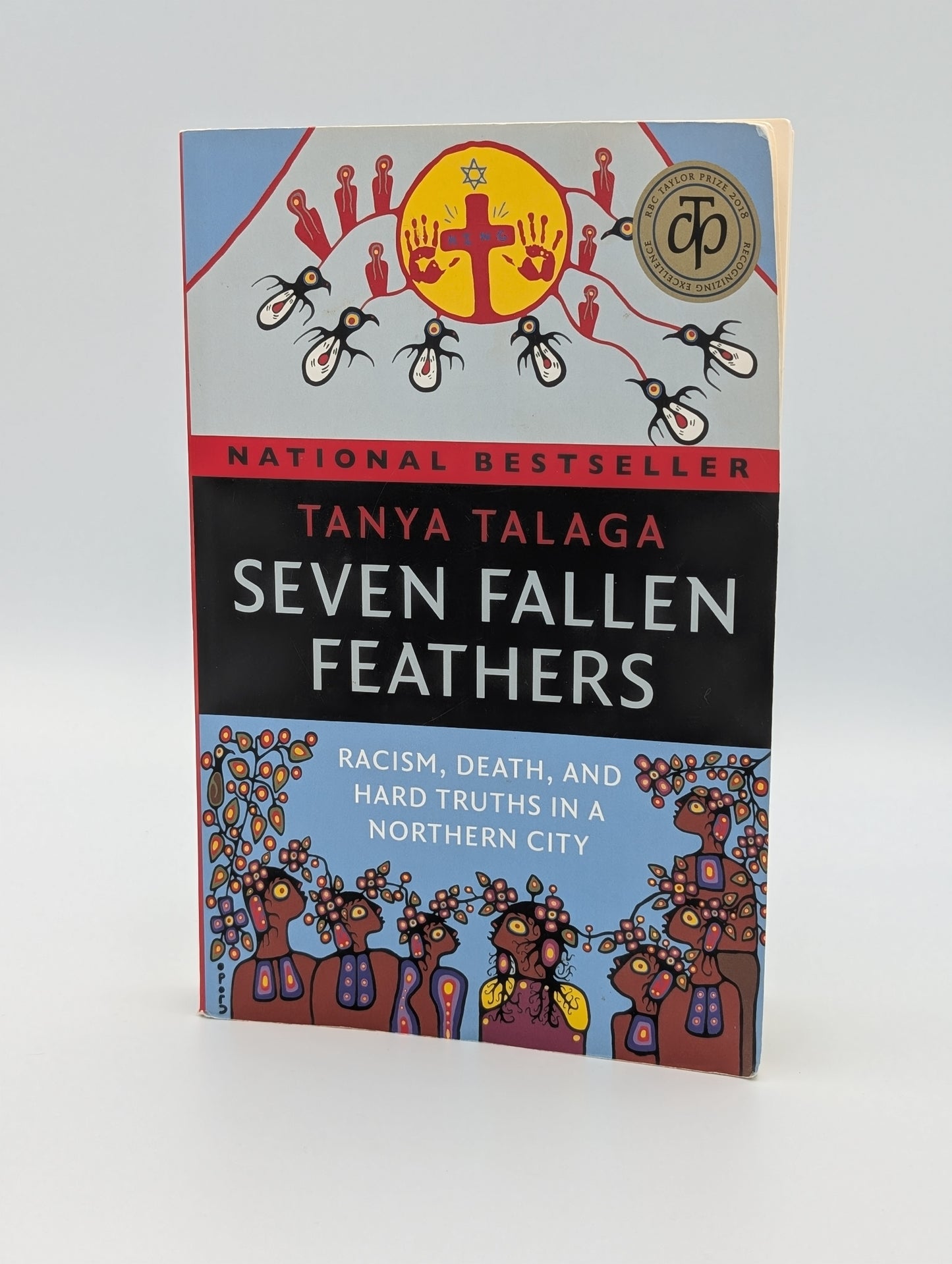 Seven Fallen Feathers: Racism, Death, and Hard Truths in a Northern City