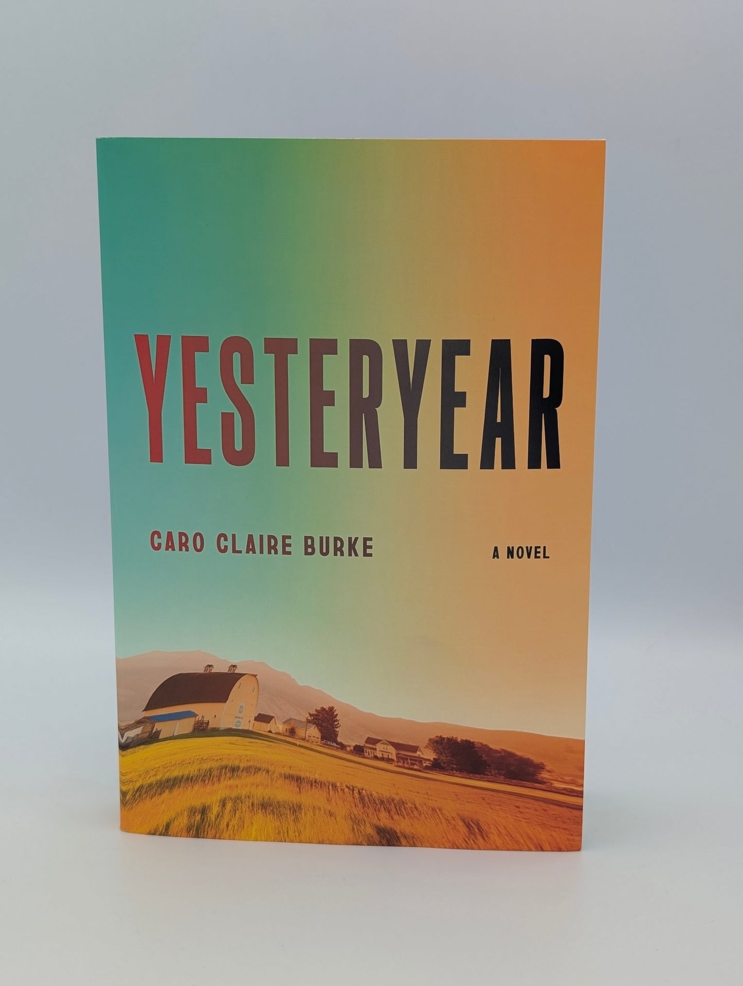 Yesteryear: A GMA Book Club Pick: A Novel