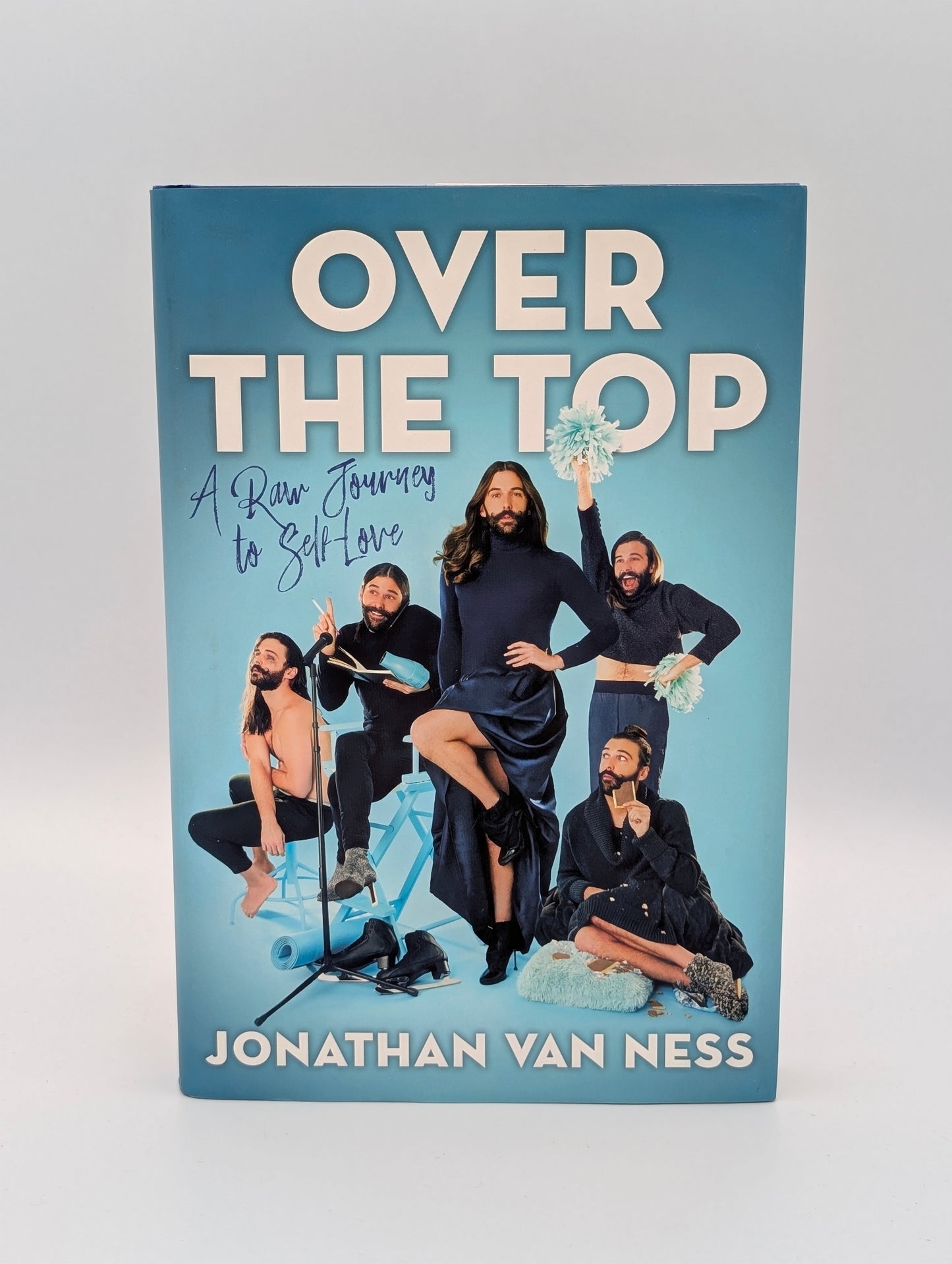 Over the Top: A Raw Journey to Self-Love