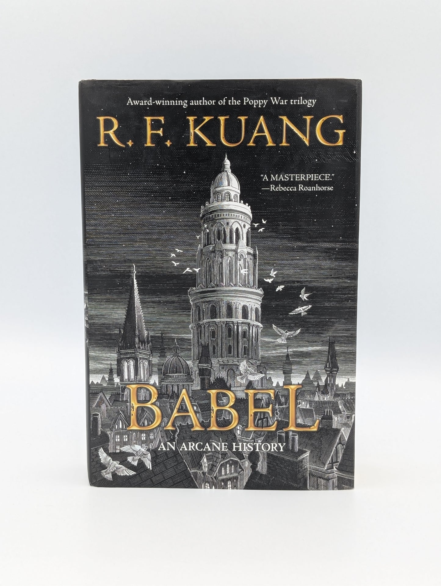 Babel: Or the Necessity of Violence: An Arcane History of the Oxford Translators’ Revolution