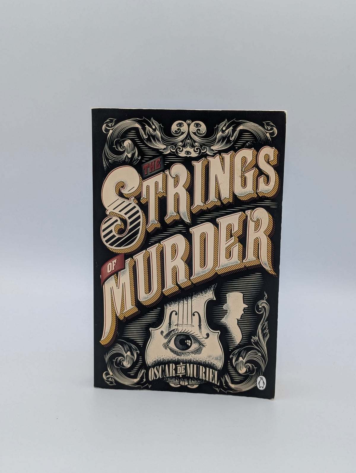 The Strings of Murder: Frey & McGray Book 1 (A Case for Frey & McGray)