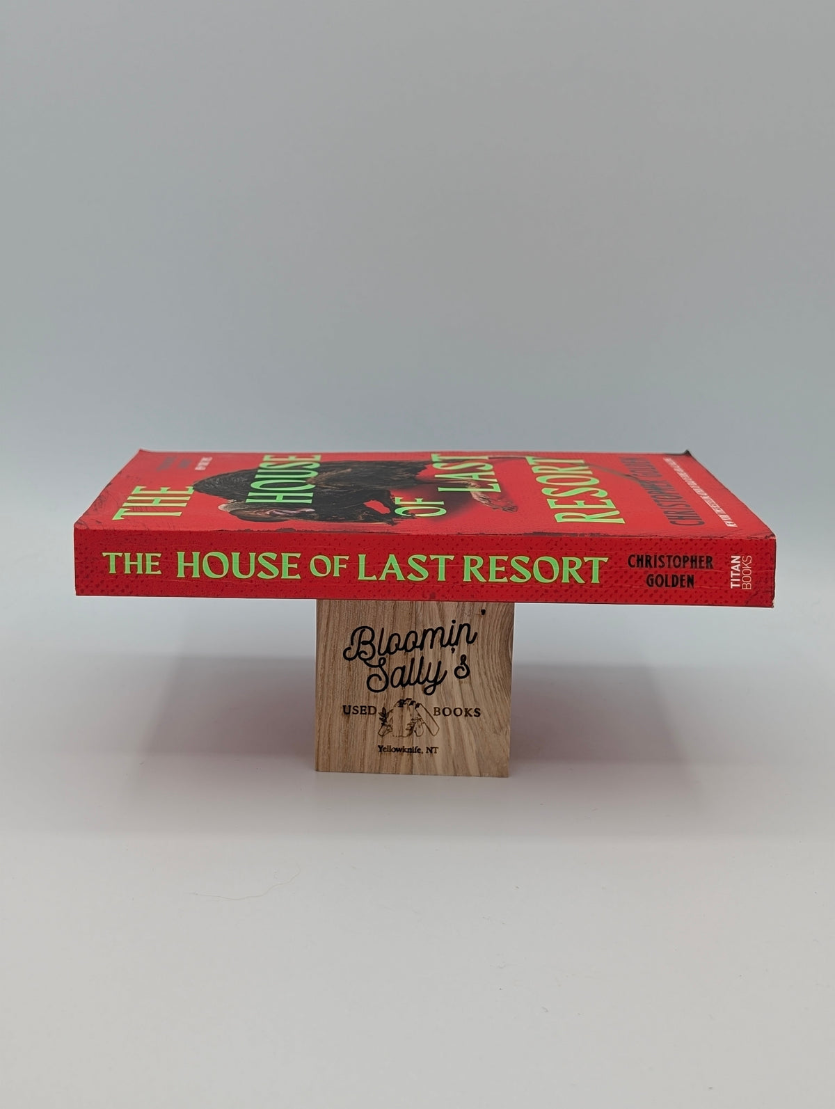 The House of Last Resort