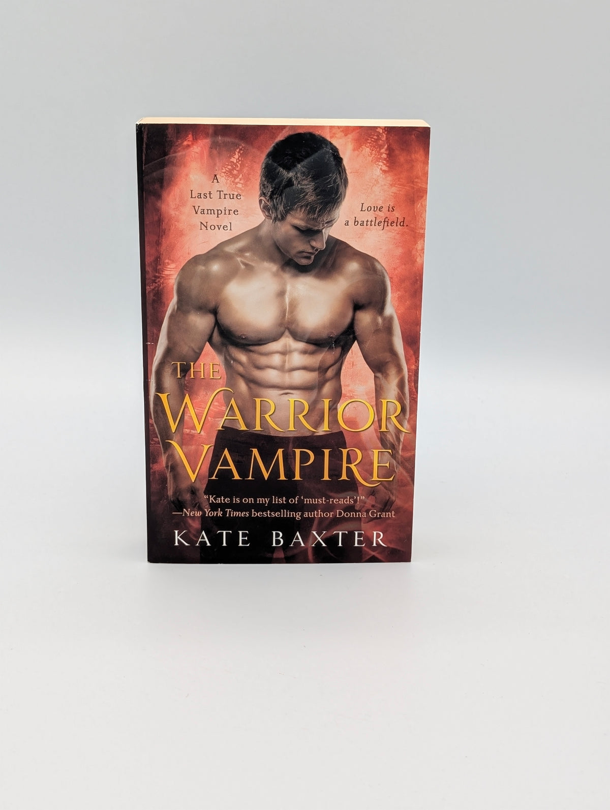 The Warrior Vampire: A Last True Vampire Novel (The Last True Vampire Series, 2)
