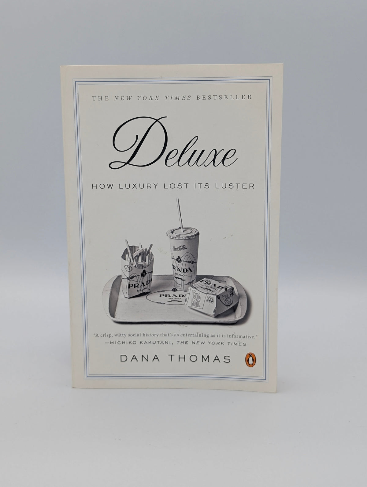 Deluxe: How Luxury Lost Its Luster