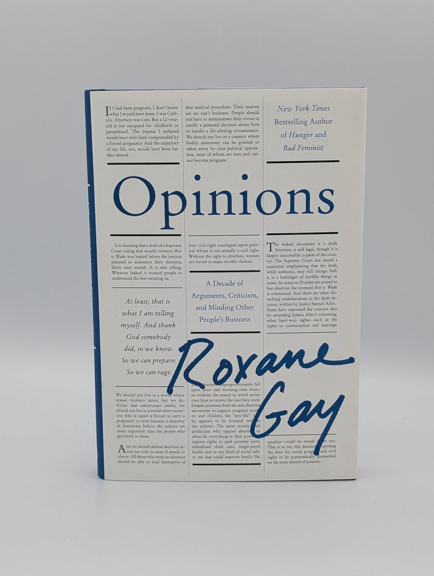 Opinions: A Decade of Arguments, Criticism, and Minding Other People’s Business