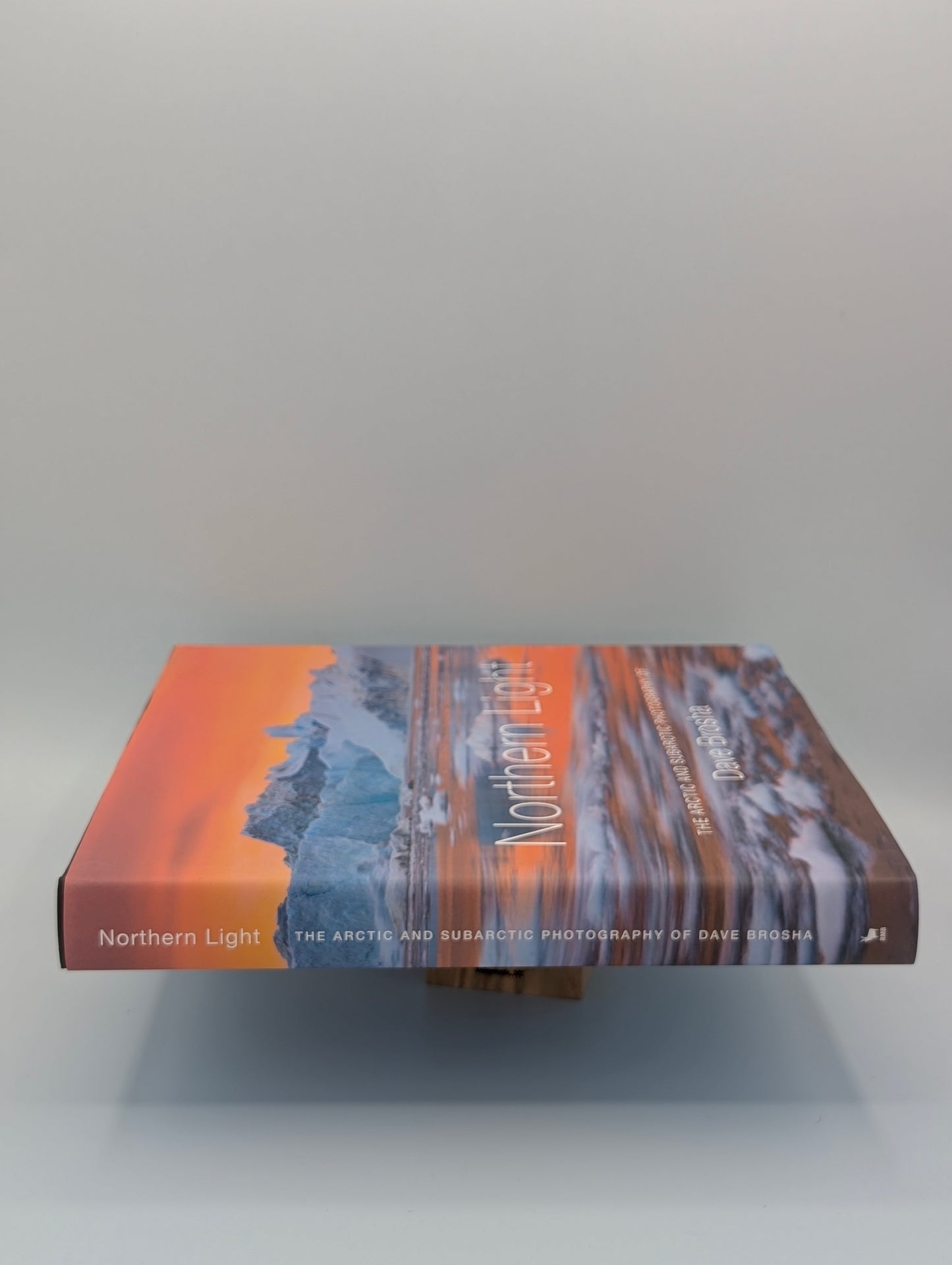 Northern Light: The Arctic and Subarctic Photography of Dave Brosha