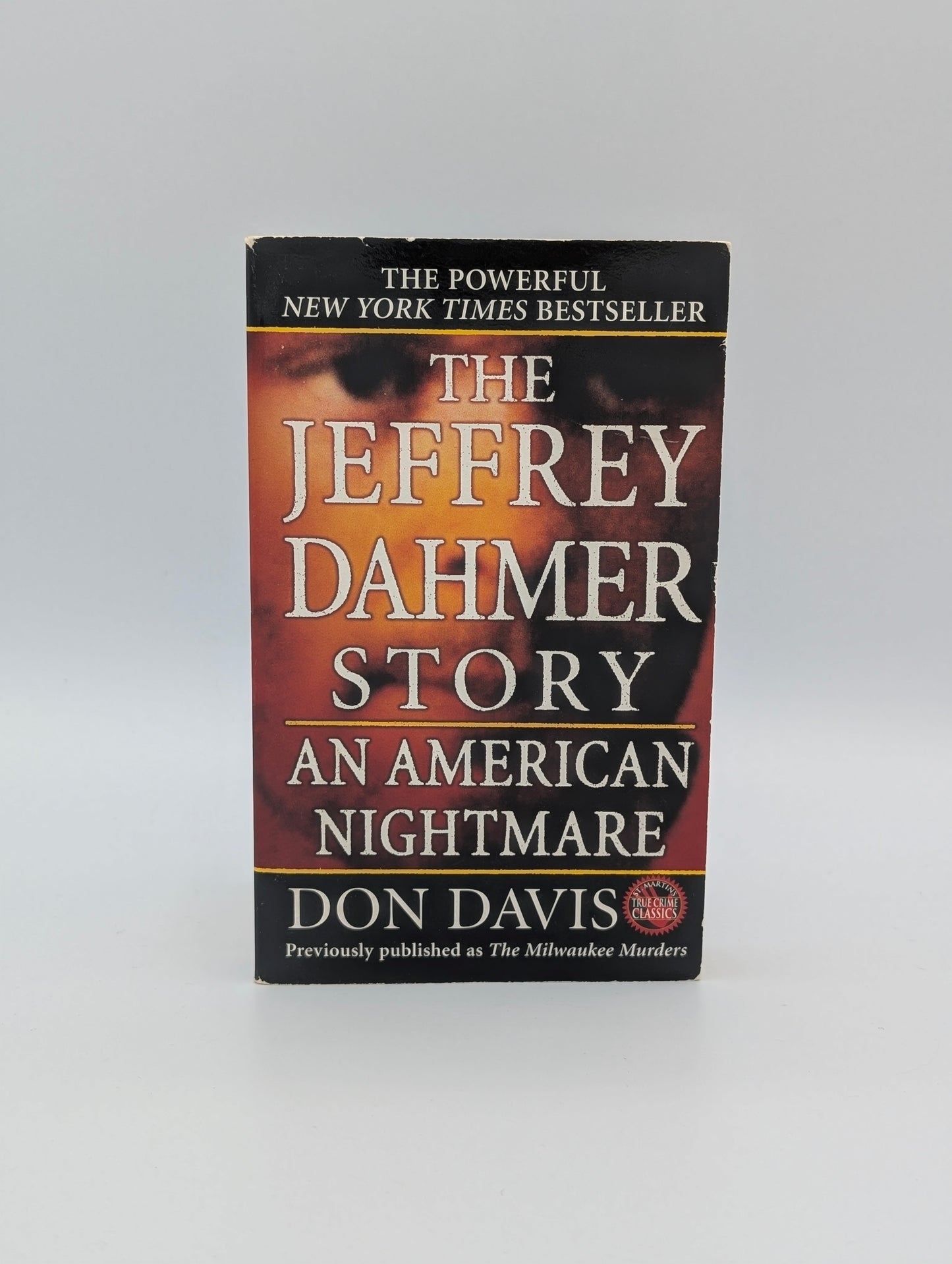 The Jeffrey Dahmer Story: An American Nightmare
