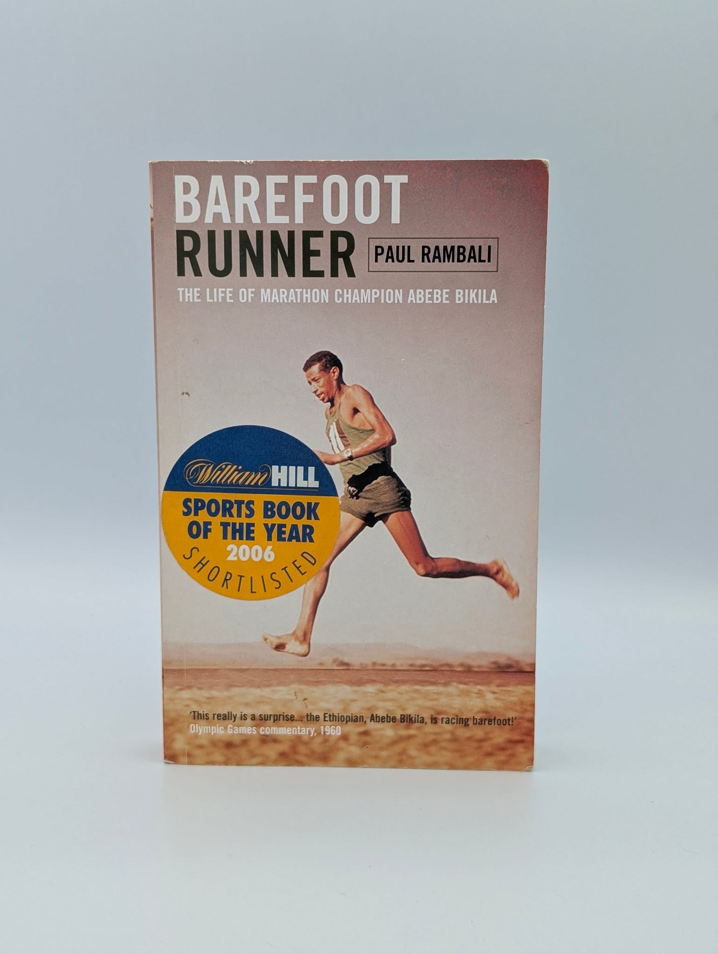 Barefoot Runner: The Life of Marathon Champion Abebe Bikila