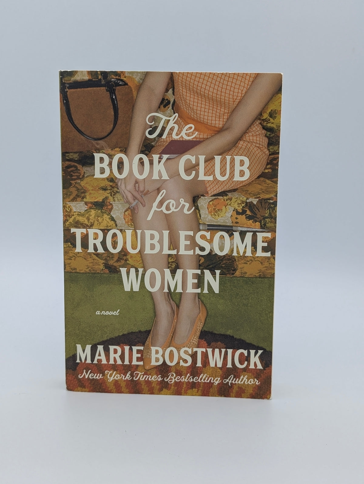 The Book Club for Troublesome Women: A Novel