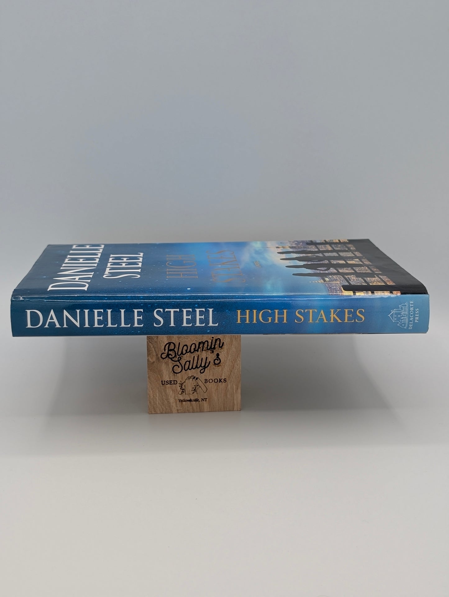 High Stakes: A Novel