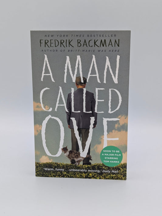 A Man Called Ove: Now a major film starring Tom Hanks cover image
