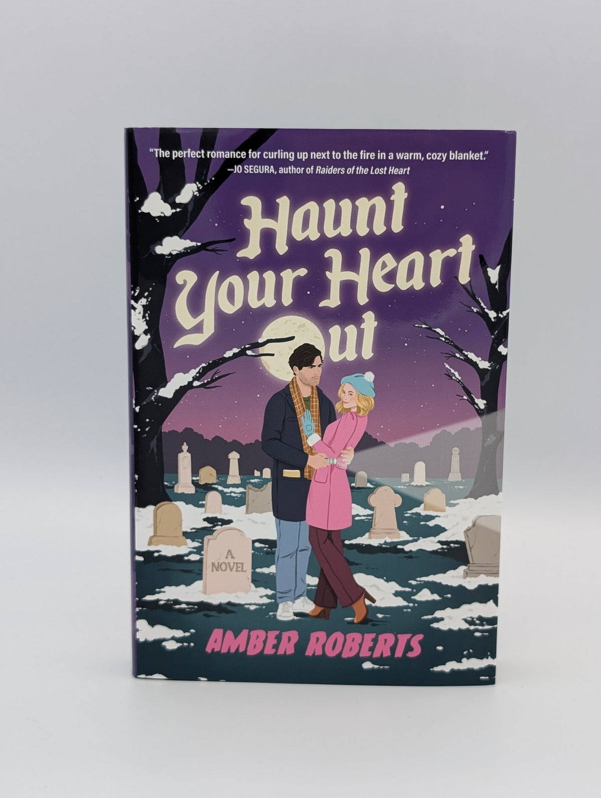 Haunt Your Heart Out: A Novel