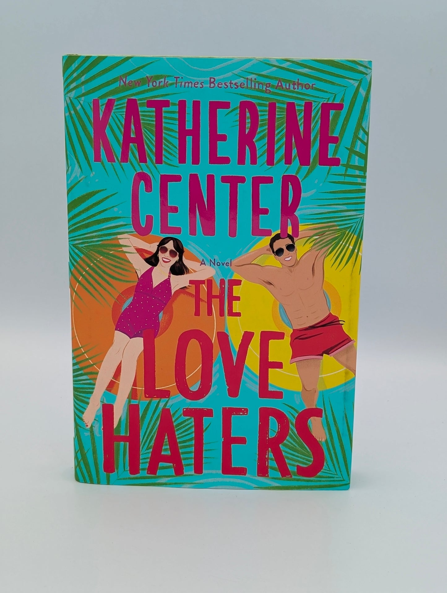 The Love Haters: A Novel